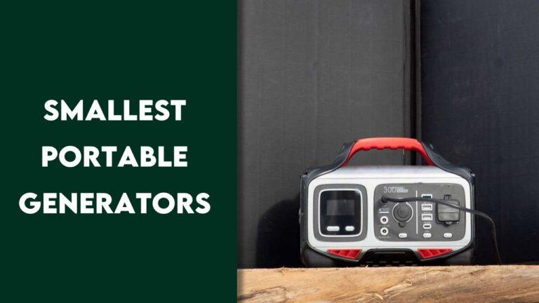 7 Smallest Portable Generators In 2024 – Miny & Powerful